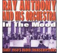 Ray Anthony & His Orchestra - In the Mood-Early 1950's Radio