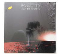RAY BARRETTO - RAY BARRETTO LP, EYE OF THE BEHOLDER, US ISSUE PRE-OWNED EX/EX CONDITION LP