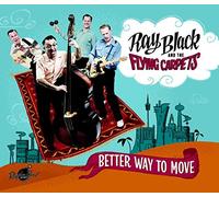 Ray Black & His Flying Ca – Better Way to Move – Broken Silence
