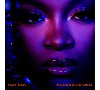 Ray BLK Access Denied (CD) Album