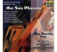 RAY BROWN TRIO - The Sax Players