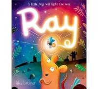Ray by Alex Latimer Alex Latimer (Auteur)