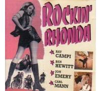 Ray Campi, Ben Hewitt, Jon Emery, Carl Mann By Rockin' Rhonda (0001-01-01)