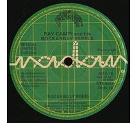 RAY CAMPI & ROCKABILLY REBELS - Teenage Boogie / Rockabilly Rebel