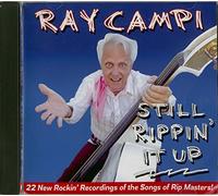 Ray Campi - Still Rippin' It Up (CD)