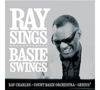 Ray Charles, Count Basie Orchestra - Ray Sings, Basie Swings by Ray Charles, Count Basie Orchestra (2006) Audio CD