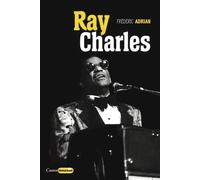 Ray Charles - Frédéric Adrian - Castor Astral - broché - Biographie