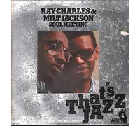 RAY CHARLES & MILT JACKSON - Soul Meeting
