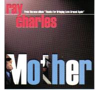 Ray Charles - Mother