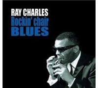 ray charles - rockin chair blues