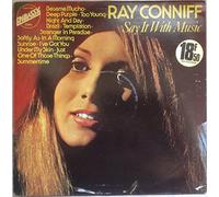 Ray CONNIF - Ray Conniff And His Orchestra & Chorus - Say It With Music - Embassy - EMB 31040