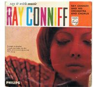 Ray Conniff - Ray Conniff and His Orchestra and Chorus - Say It With Music (7" Vinyl EP)