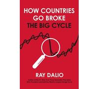 Ray Dalio How Countries Go Broke (Relié)