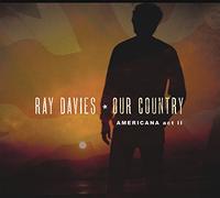 Ray Davies – Our Country: Americana Act 2 – Sony Music