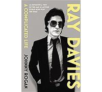 Ray Davies : une vie compliquée