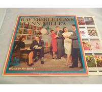 Ray Eberle Plays Glenn Miller