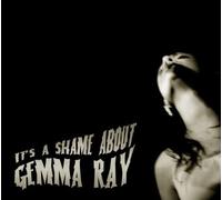 Ray, Gemma - It's A Shame About Gemma Ray : Gemma Ray - CD Album