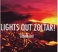 RAY GEMMA - Lights Out Zoltar [Import]