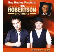 Ray Hadley Presents: The Robertson Brothers-Sharin [Import]