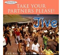 Ray Hamilton Orch Take Your Partners Please Jive- The Ballroom Dance Colle (CD)