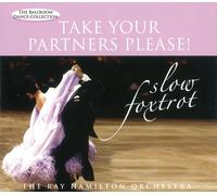 Ray Hamilton Take Your Partners Please - Slow Foxtrot: the Ballroom Dance C (CD)