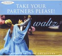 Ray Hamilton Take Your Partners Please - Waltz: the Ballroom Dance Collecti (CD)