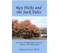 Ray Hicks And the Jack Tales Christine Pavesic (Auteur)