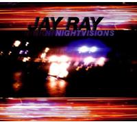Ray, Jay - Night Visions [Import]