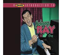 Ray, Johnnie - A Proper Introduction to Johnnie Ray: Cry