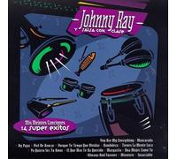 Ray, Johnny Y Salsa Con Clase - Mis Mejores Canciones-14 Super Exitos