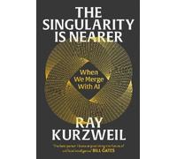 Ray Kurzweil The Singularity is Nearer (Relié)