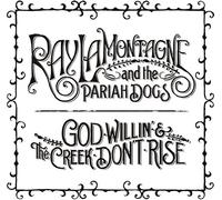 Ray LaMontagne - God Willin' and The Creek Don't Rise [New CD]
