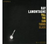 Ray LaMontagne Till the Sun Turns Black (CD) Album