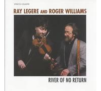 Ray Legere - River of No Return