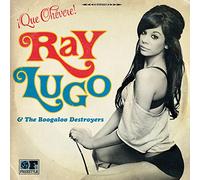 Ray Lugo & Boogaloo Dest - Que Chevere [Import]
