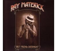 Ray Materick - Best Friend Overnight [Import]