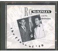 Ray Mckinley & His Orchestra - Class of '49