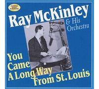 Ray Mckinley & Orchestra - You Came a Long Way..