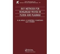 Ray Methods For Nonlinear Waves In Fluids And Plasmas