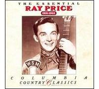 The Essential Ray Price 1951-1962