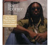 Ray Robinson - What It Is