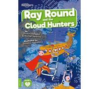 Ray Round And The Cloud Hunters