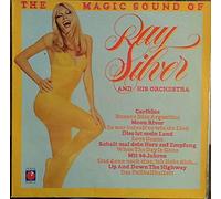 Ray Silver And His Orchestra - Ray Silver And His Orchestra - The Magic Sound of Ray Silver And His Orchestra - Pinball Records - 6.23607 AF