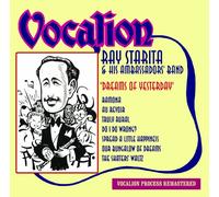 Ray Starita And His Ambassadors Band - Dreams Of Yesterday