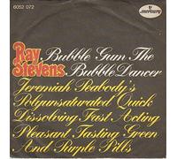 Ray Stevens - Bubble Gum the Bubble Dancer/Jeremiah Peabody´s polyunsaturated quick dissolving etc.(7" Vinyl Single)(Mercury 6052072)