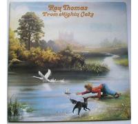 RAY THOMAS - FROM MIGHTY OAKS LP UK THRESHOLD 1975 9 TRACK GATEFOLD WITH INSERT (THS16)