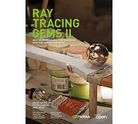 Ray Tracing Gems II: Next Generation Real-Time Rendering with Dxr, Vulkan, and Optix