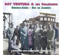 Ray Ventura et ses Collégiens - L Aventure Sud Americaine