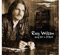 RAY WILSON - SONG FOR A FRIEND CD NEUF