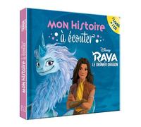 RAYA ET LE DERNIER DRAGON - Mon histoire à écouter - L'histoire du film - Livre CD - Disney Livre avec 1 CD audio - Collectif - Hachette Disney - Livre CD - Album jeunesse CD